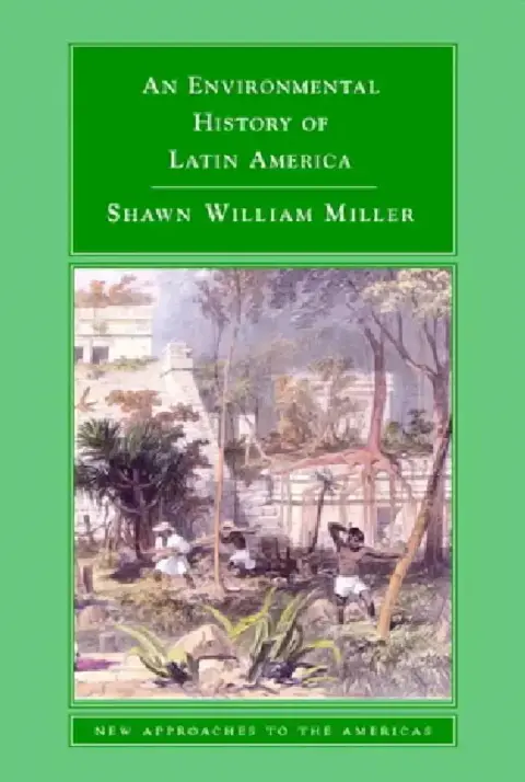 Cover of An Environmental History of Latin America