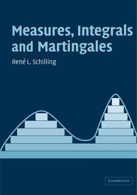 Cover of Measures, Integrals and Martingales
