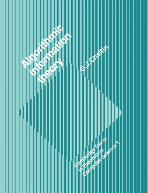 Cover of Algorithmic Information Theory