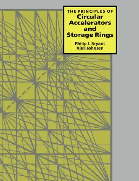 Cover of The Principles of Circular Accelerators and Storage Rings