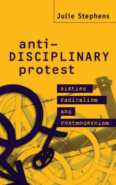 Cover of Anti-Disciplinary Protest