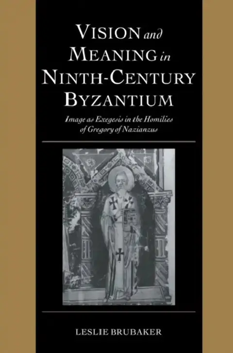 Cover of Vision and Meaning in Ninth-Century Byzantium