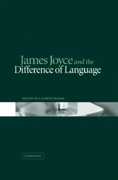 Cover of James Joyce and the Difference of Language
