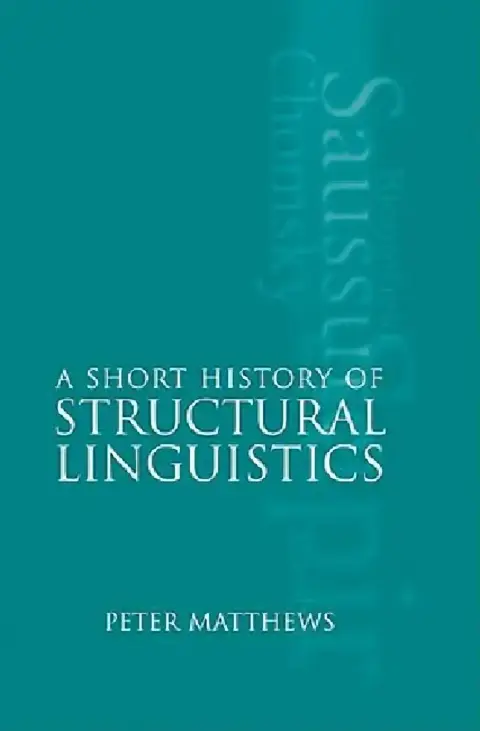 Cover of A Short History of Structural Linguistics