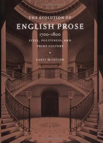Cover of The Evolution of English Prose, 1700 1800