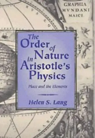 Cover of The Order of Nature in Aristotle's Physics