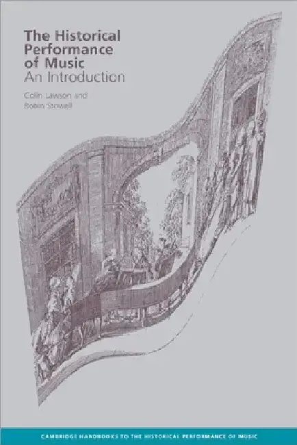 Cover of The Historical Performance of Music