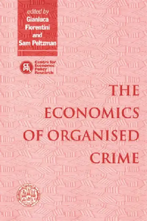 Cover of The Economics of Organised Crime