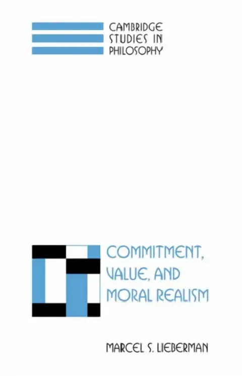 Cover of Commitment, Value, and Moral Realism