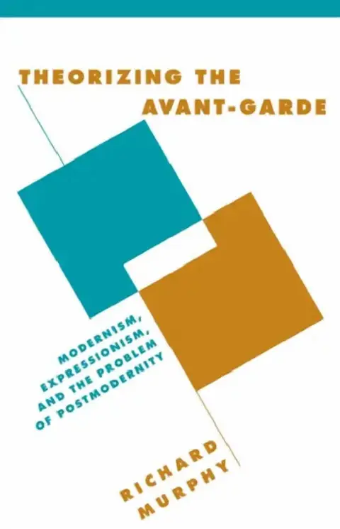 Cover of Theorizing the Avant-Garde