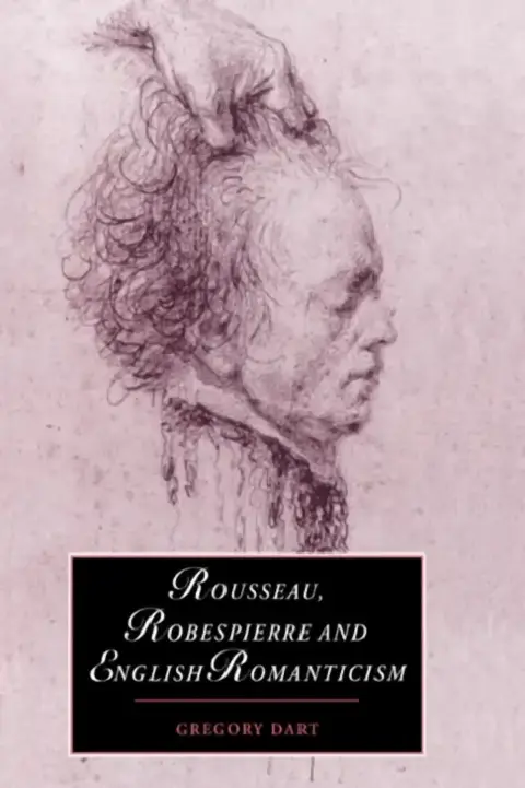 Cover of Rousseau, Robespierre and English Romanticism