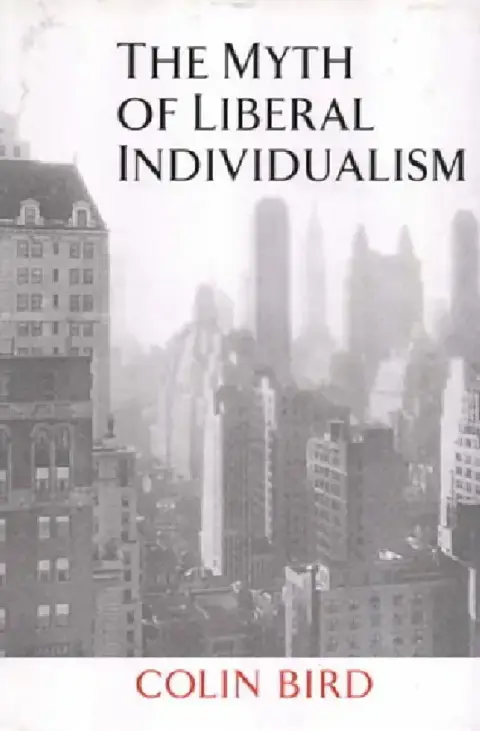 Cover of The Myth of Liberal Individualism