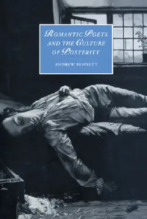 Cover of Romantic Poets and the Culture of Posterity