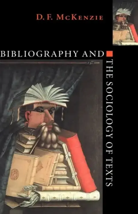 Cover of Bibliography and the Sociology of Texts