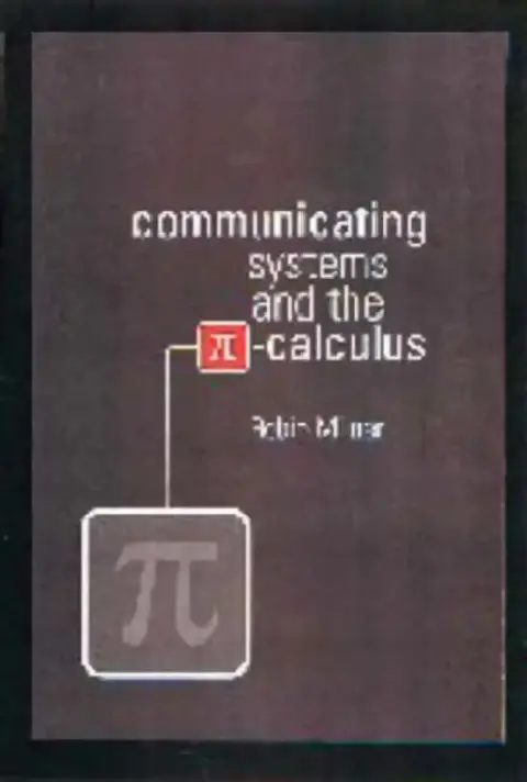 Cover of Communicating and Mobile Systems