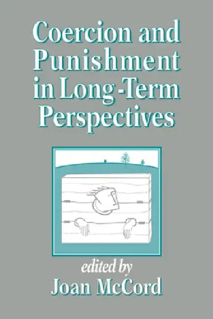 Cover of Coercion and Punishment in Long-Term Perspectives