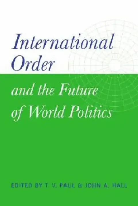 Cover of International Order and the Future of World Politics