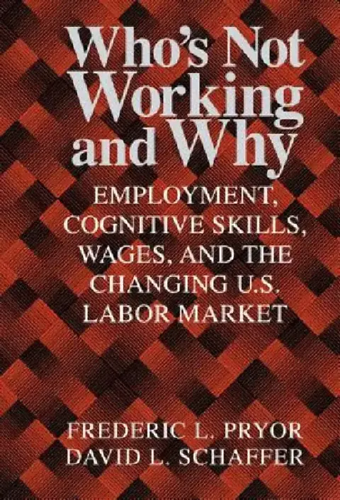 Cover of Who's Not Working and Why