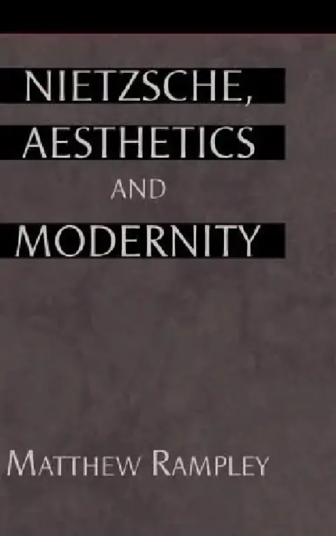 Cover of Nietzsche, Aesthetics and Modernity
