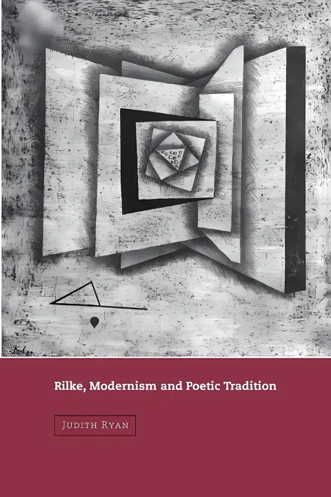 Cover of Rilke, Modernism and Poetic Tradition