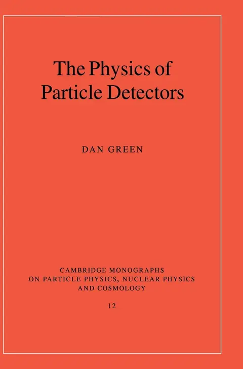 Cover of The Physics of Particle Detectors