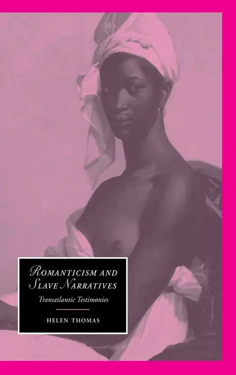 Cover of Romanticism and Slave Narratives
