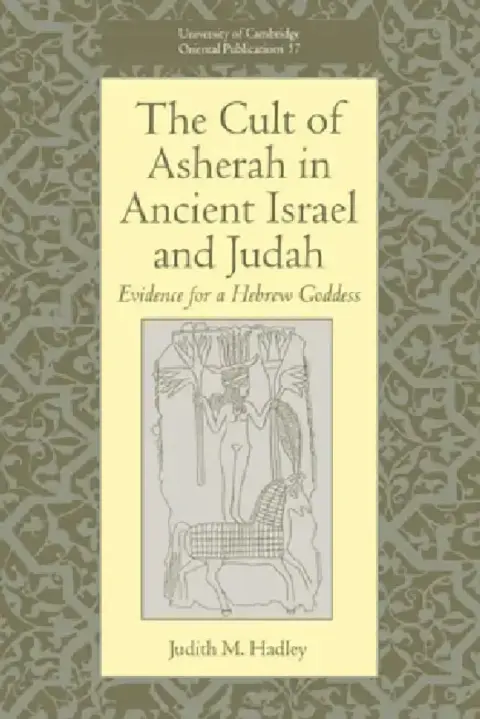 Cover of The Cult of Asherah in Ancient Israel and Judah
