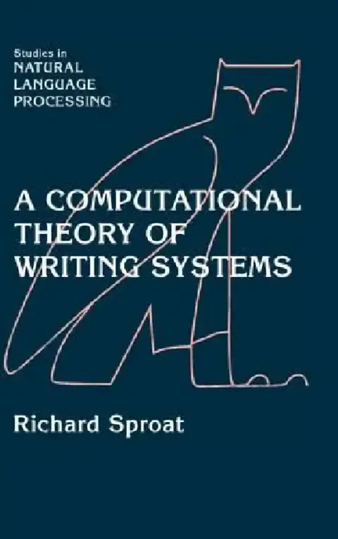 Cover of A Computational Theory of Writing Systems