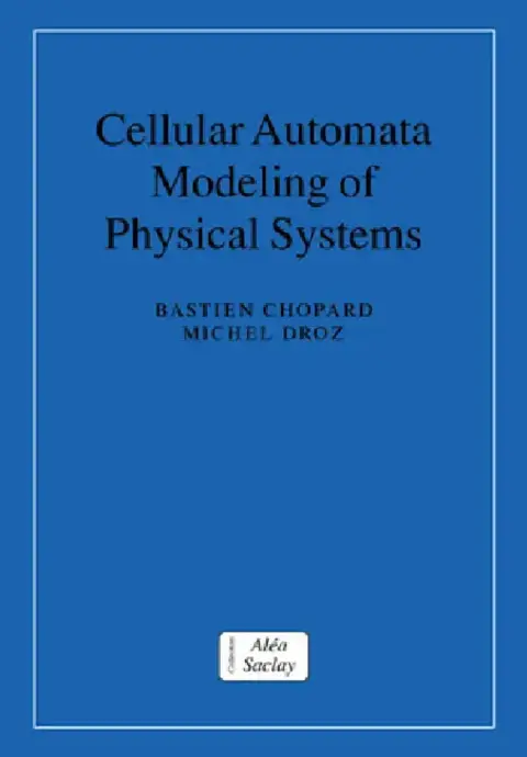 Cover of Cellular Automata Modeling of Physical Systems