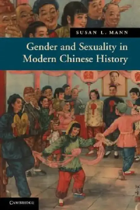 Cover of Gender and Sexuality in Modern Chinese History