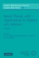 Cover of Model Theory with Applications to Algebra and Analysis