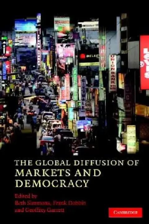 Cover of The Global Diffusion of Markets and Democracy