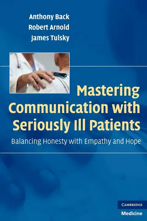 Cover of Mastering Communication with Seriously Ill Patients
