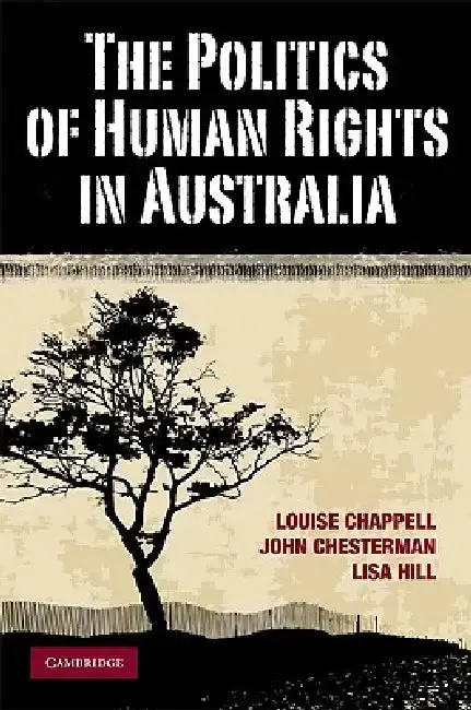 Cover of The Politics of Human Rights in Australia