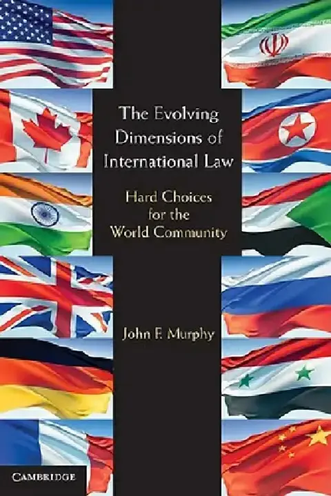 Cover of The Evolving Dimensions of International Law