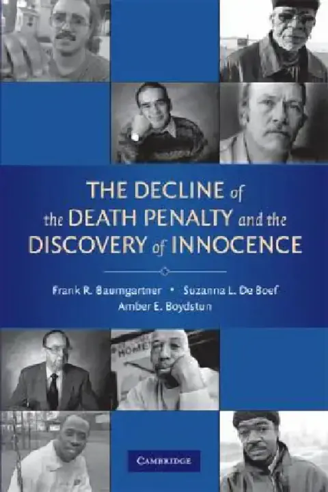 Cover of The Decline of the Death Penalty and the Discovery of Innocence