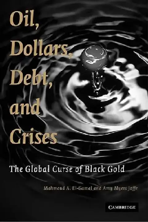 Cover of Oil, Dollars, Debt, and Crises