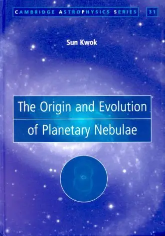 Cover of The Origin and Evolution of Planetary Nebulae