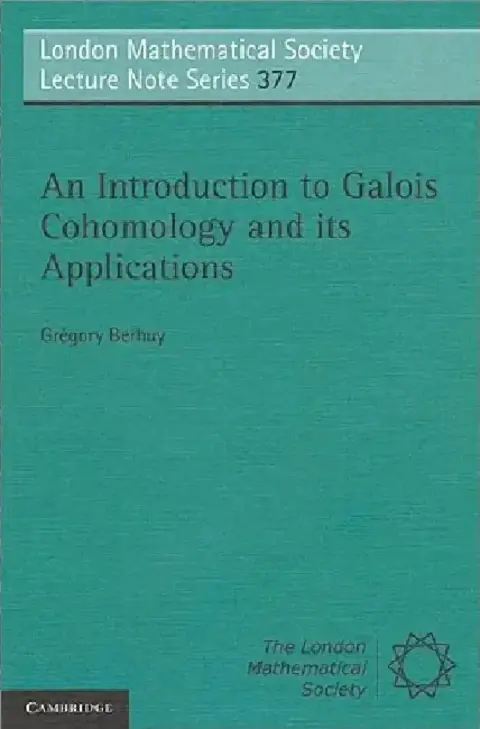Cover of An Introduction to Galois Cohomology and its Applications