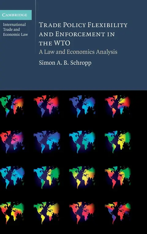 Cover of Trade Policy Flexibility and Enforcement in the Wto