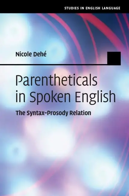 Cover of Parentheticals in Spoken English