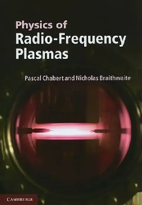 Cover of Physics of Radio-Frequency Plasmas