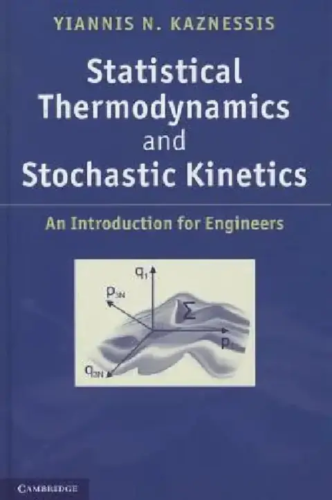 Cover of Statistical Thermodynamics and Stochastic Kinetics