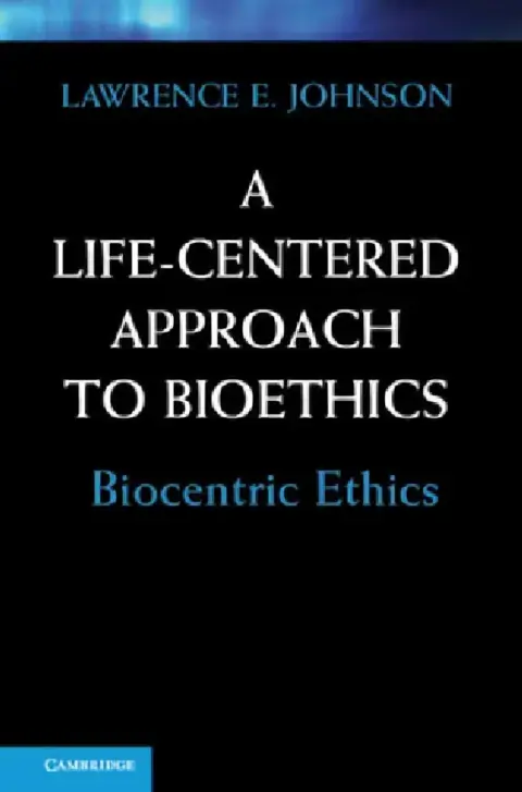 Cover of A Life-Centered Approach to Bioethics