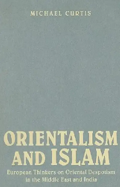 Cover of Oriental Despotism and Islam
