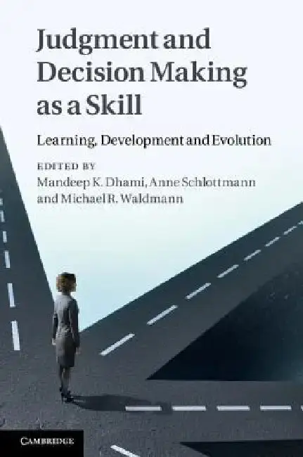 Cover of Judgment and Decision Making as a Skill