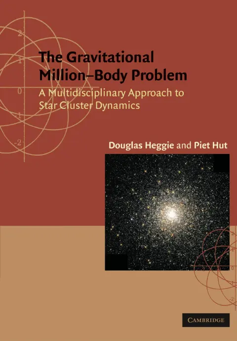 Cover of The Gravitational Million–Body Problem