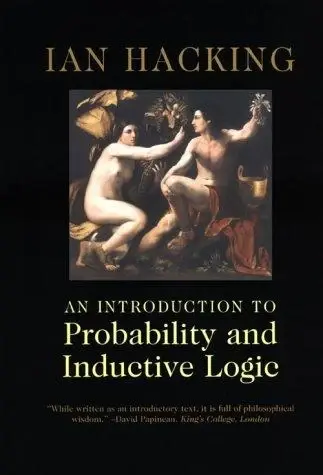 Cover of An Introduction to Probability and Inductive Logic