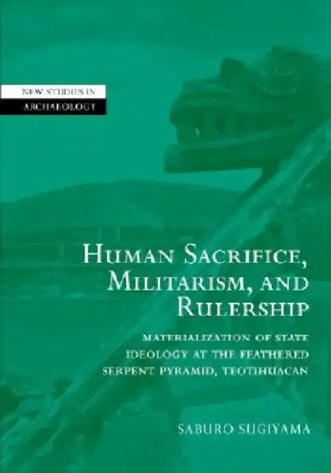 Cover of Human Sacrifice, Militarism and Rulership
