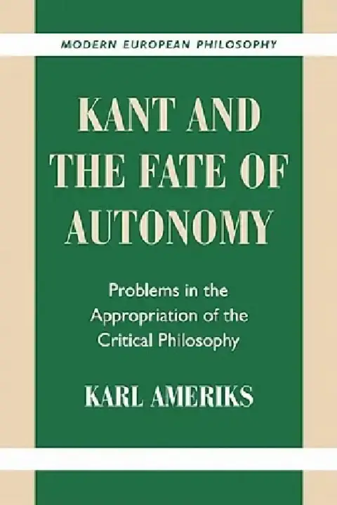 Cover of Kant and the Fate of Autonomy